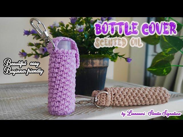 Crochet Cover Bottle of Scented Oil - Merajut Sarung Botol Esensial Oil