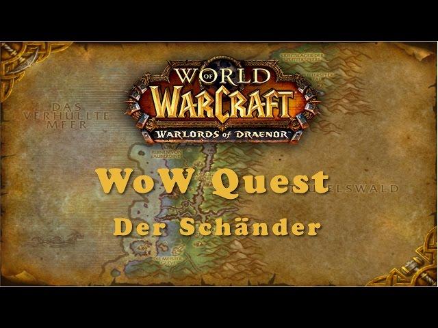 WoW Quest: Der Schänder