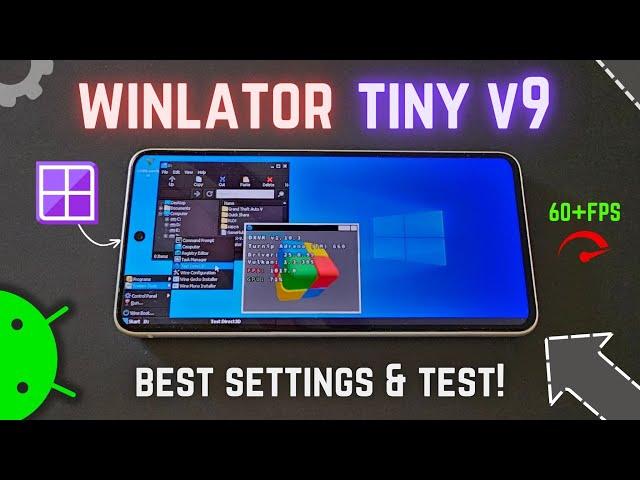 New Winlator Tiny 9.0 Emulator on Any Android Phone - Setup & Best Settings!