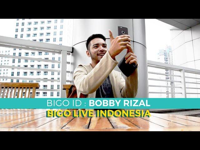 BIGO LIVE INDONESIA: OFFICIAL HOST BOBBYRIZAL