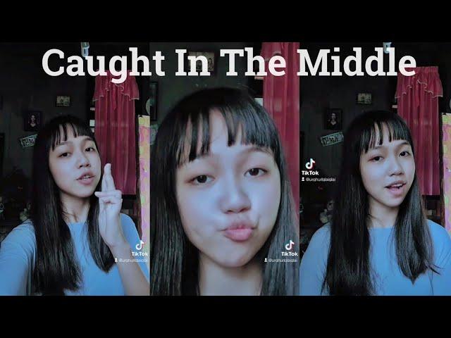 Caught In The Middle [Tiktok Trend] | Glairen Aiza