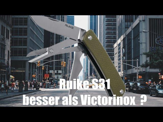 Das bessere Victorinox? Ruike S31-G im Vergleich