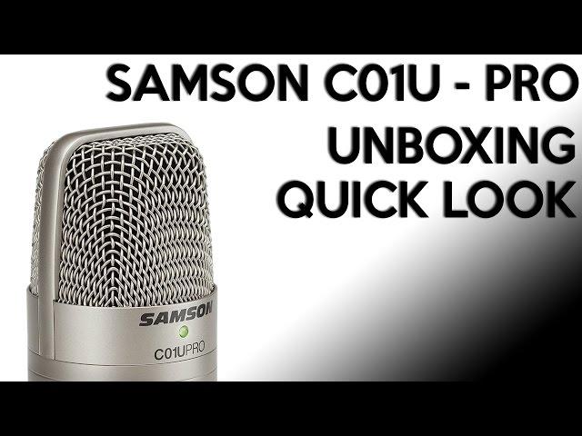 Samson C01U Pro UNBOXING & QUICK LOOK