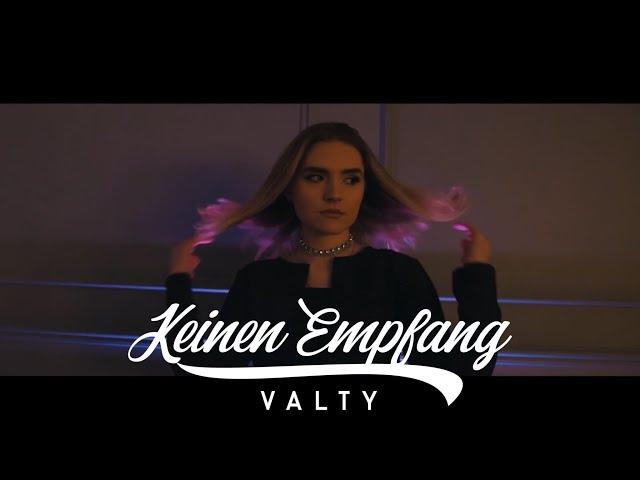 VALTY - KEINEN EMPFANG (prod. Gore Ocean) (Official Video)