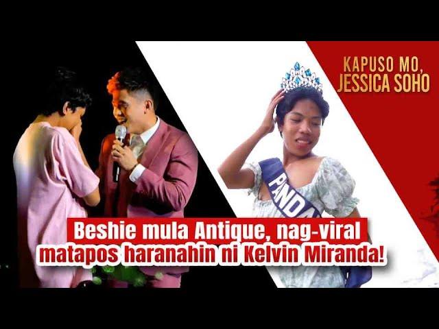 Beshie mula Antique, nag-viral matapos haranahin ni Kelvin Miranda! | Kapuso Mo, Jessica Soho