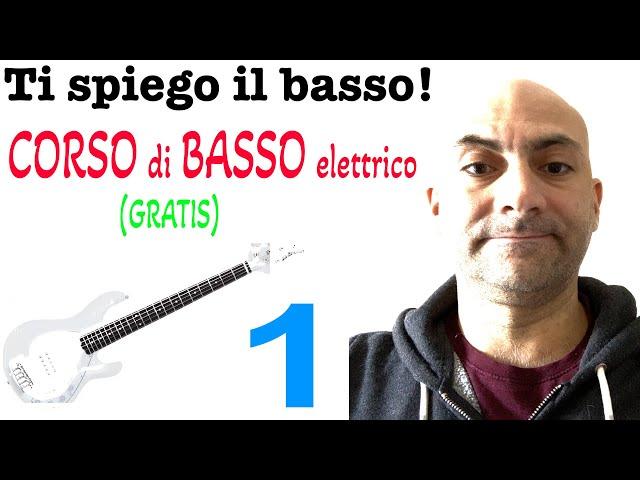 Ti spiego il basso! CORSO GRATUITO DI BASSO elettrico - 1