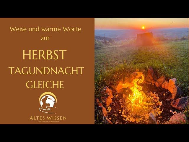 Mabon -  Weisheit und "WEICHE" Worte  zur Tagundnachtgleiche