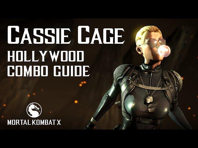 Mortal Kombat X: CASSIE CAGE (Hollywood) Combo Guide