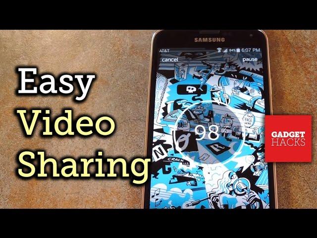 The Easiest Way to Send Videos to Friends & Family on Android [How-To]