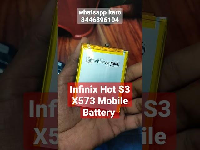 Infinix Hot S3 Mobile Battery ,  Infinix X573 Mobile Battery , Bl-39GX Mobile Battery