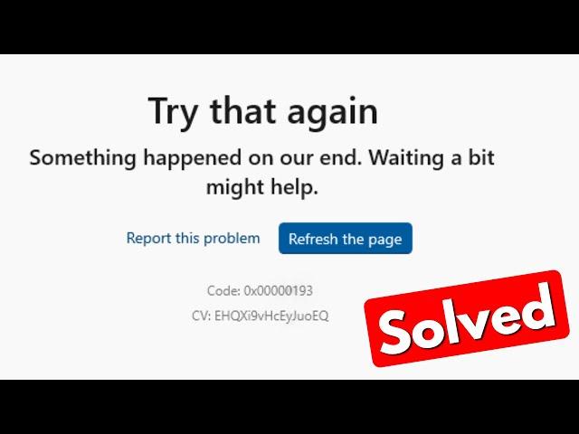 Fix try that again something happened on our end waiting a bit might help windows microsoft store