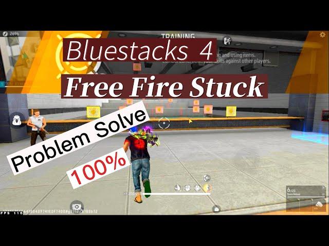 Bluestacks 4 Free Fire stuck Problem Solve  99.9% #exclusive