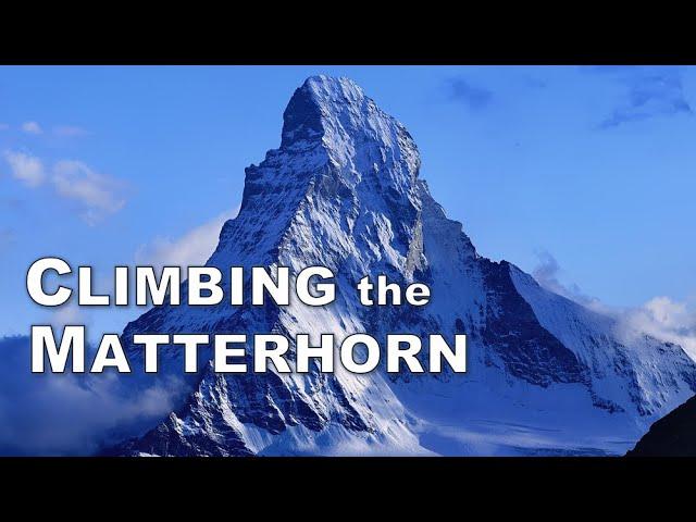 Climbing the Matterhorn