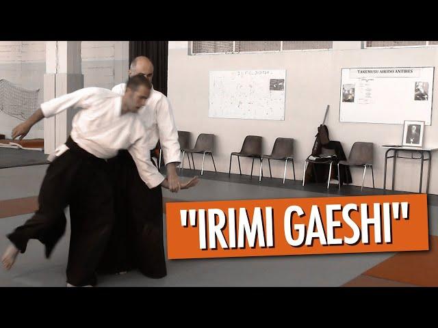 "IRIMI GAESHI" (Aikido Iwama)