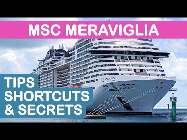 MSC Meraviglia: Top 12 Tips, Shortcuts, and Secrets