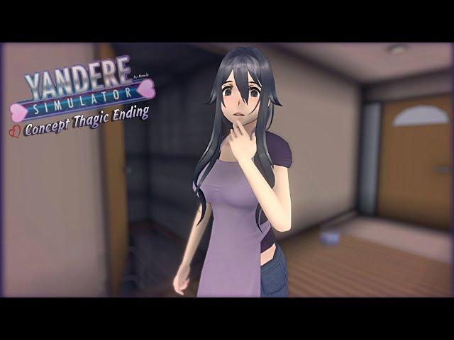 Yandere Simulator Concept:Tragic Ending 【 Little Concept】