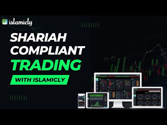 Mastering Shariah-Compliant Trading with Islamicly: Walkthrough and Explainer