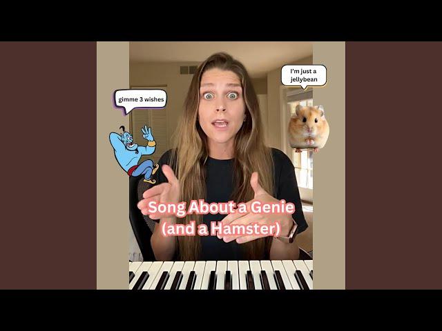 Song About a Genie (and a Hamster)