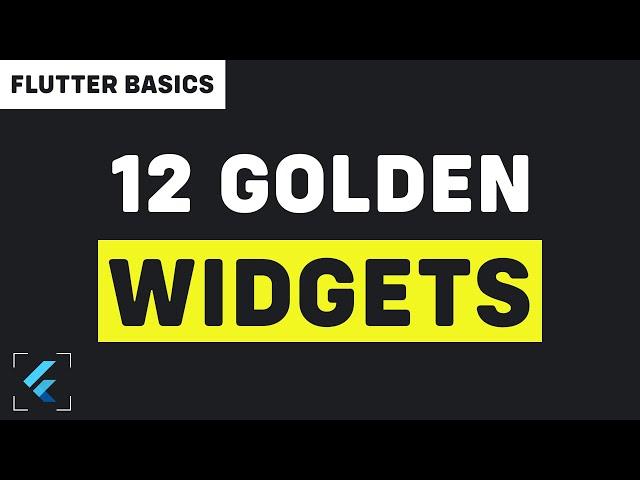 12 Flutter Widgets You Should Learn | Full Beginner's Tutorial