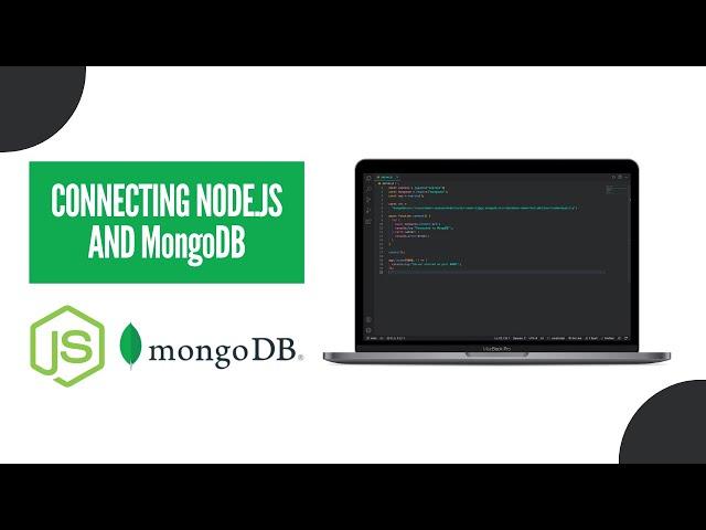 How to Connect Node.js App to MongoDB | Node.js & MongoDB Tutorial