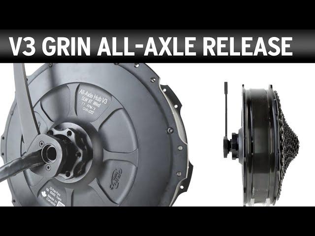 Introducing Grin's V3 All-Axle hub motor series. SRAM XD, torque sensing, and Fat Bikes included