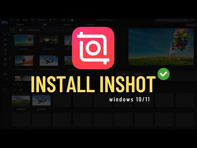 How to install inshot in PC / Laptop 