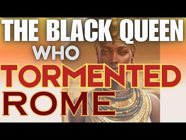 The Black Queen Who TORMENTED Rome. Amanirenas of Kush.