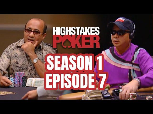 High Stakes Poker | Season 1 Episode 7 with Johnny Chan & Freddy Deeb (FULL EPISODE)