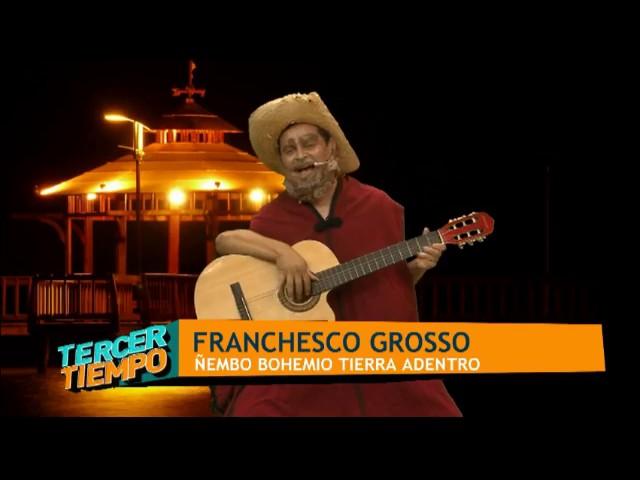 Tercer Tiempo 2017 - Franchesco Grosso 10/04/17