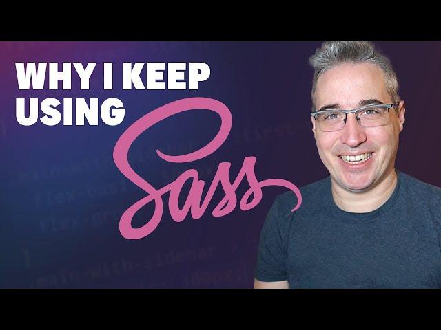 CSS is getting better, but Sass is still relevant