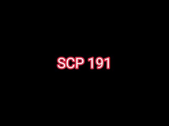 Scp 191 edit #scp