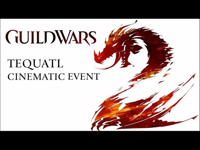 Guild Wars 2 - Tequatl Cinematic Metaboss