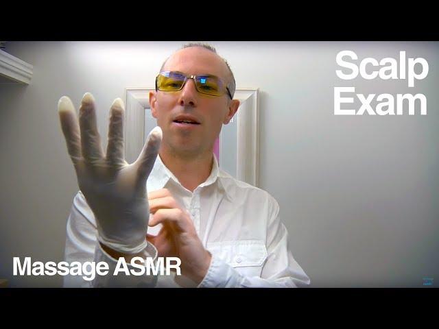 ASMR - Role Play Dr Dmitri Scalp Exam with Scalp Massage