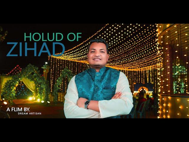 Wedding Cinematography by Dream Artisan | | HOLUD OF ZIHAD