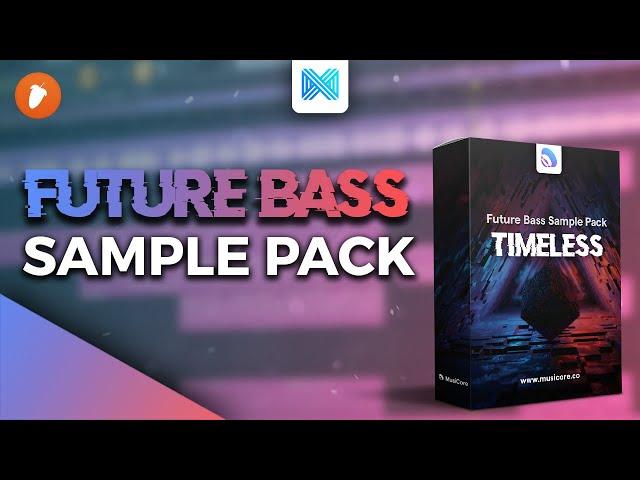 The ULTIMATE Future Bass Sample Pack