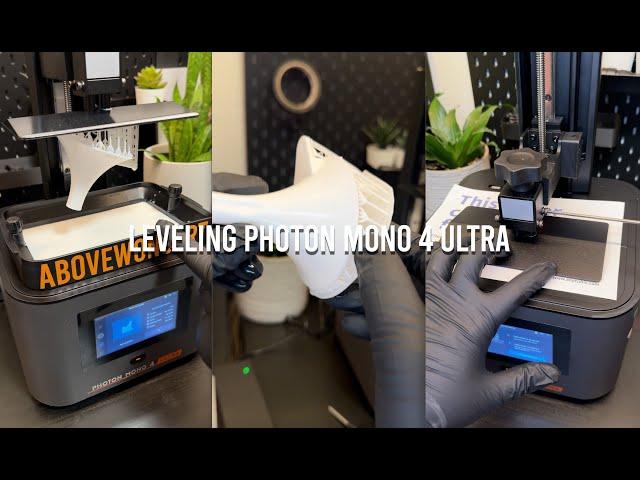 Leveling the brand new photon mono 4 ultra by Anycubic