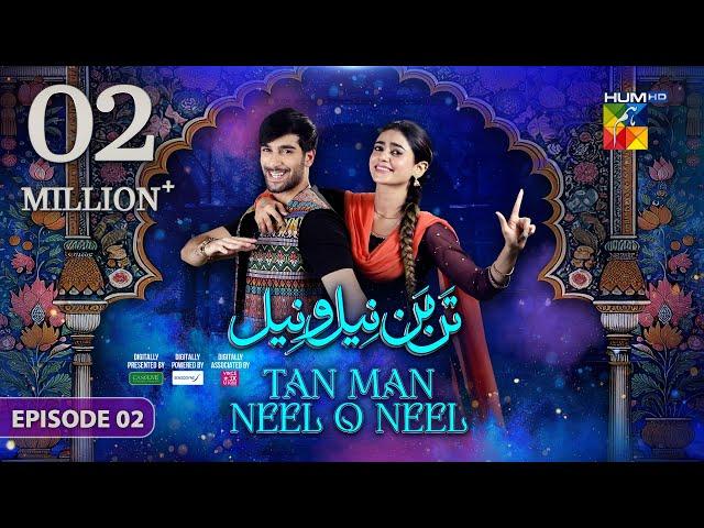 Tan Man Neel o Neel Ep 02 [CC] - 14 Dec 24 - [ Sehar Khan & Shuja Asad ] Canolive, Sensodyne & Vince