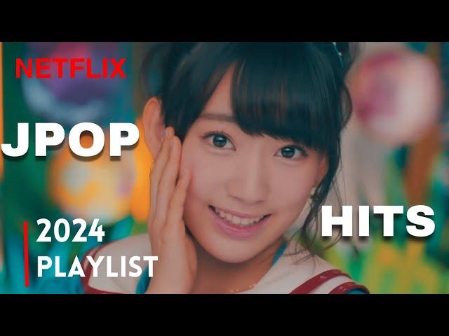 Top Jpop Hits: Your Ultimate Playlist for 2024!|Netflix Inspired||