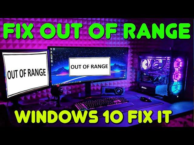 How To Fix OUT OF RANGE Error Fast Windows 10 Fix It - Out Of Range Windows