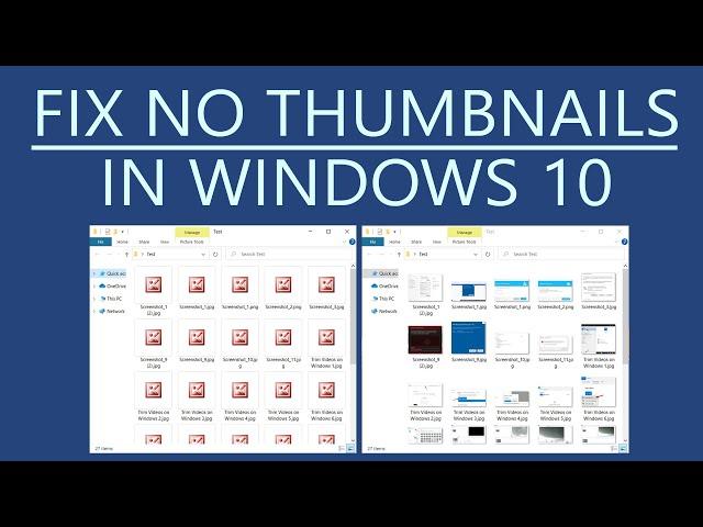 How to Fix Thumbnails Not Showing on Windows 10?