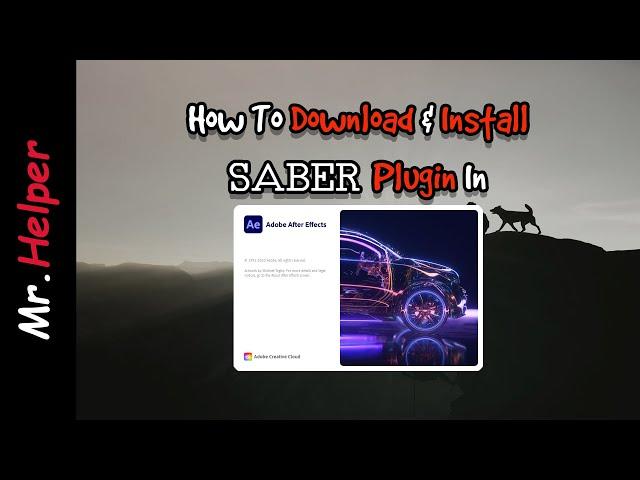 How To Install Saber Plugin In Adobe After Effects CC 2020