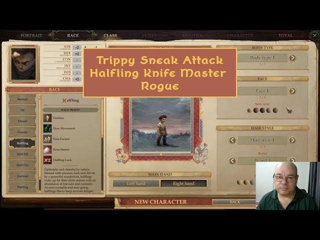 Pathfinder: KingMaker - Trippy Sneak Attack Halfling Knife Master Rogue