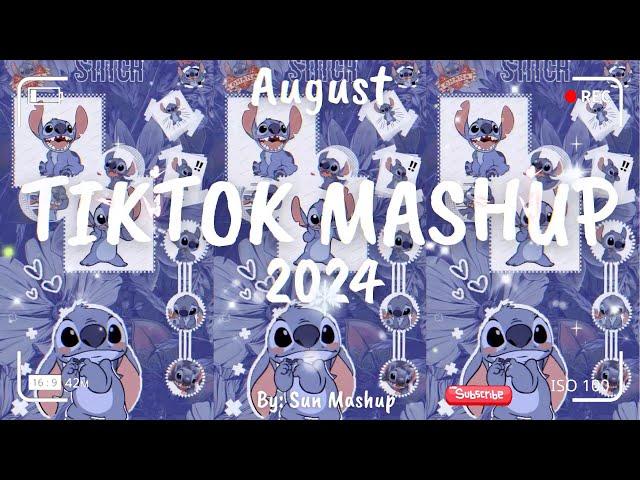 Tiktok Mashup August 2024 (Not Clean)