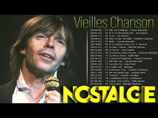 MUSIQUE FRANCAISE | Nostalgie Chansons Françaises  Pierre Bachelet,Joe Dassin, Celine Dion,..