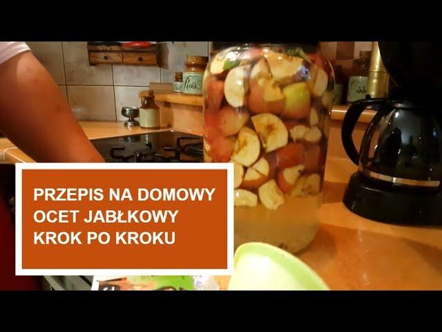 Jak zrobić ocet jabłkowy w domu? Prosty przepis na ocet jabłkowy.