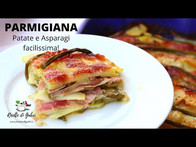 PARMIGIANA DI PATATE E ASPARAGI Si fa in 10 MINUTI FACILISSIMA!! Tutto a crudo-  la RICETTA DI GABRI