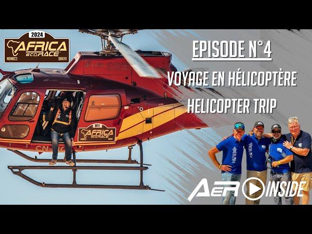 / AER INSIDE | EPISODE N°4 | VOYAGE EN HELICOPTÈRE