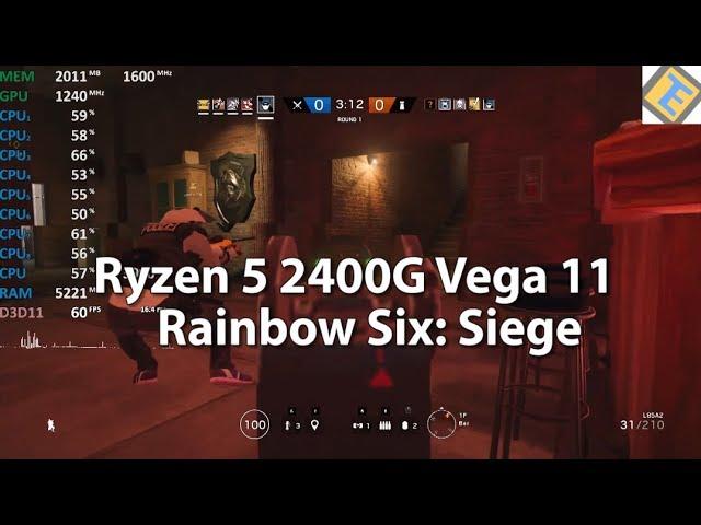 Ryzen 5 2400G Review Rainbow Six: Siege Gameplay Benchmark. Vega 11 iGPU