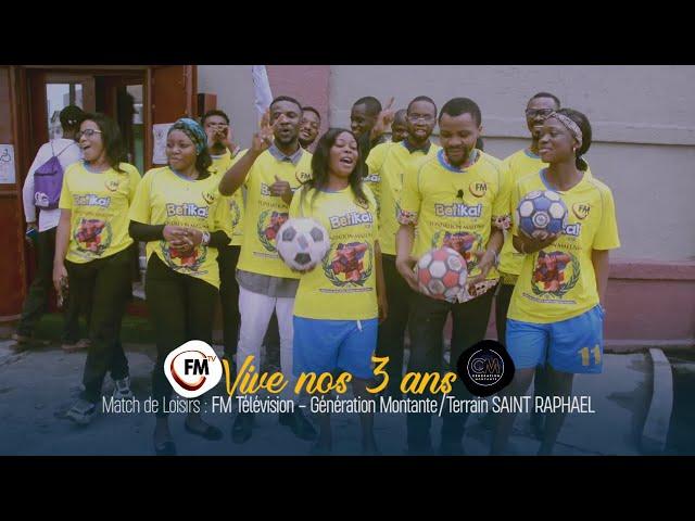 INSTANT ANNIVERSAIRE : LA FM TELEVISION EN MODE MATCH DE LOISIRS FACE A LA GENERATION MONTANTE