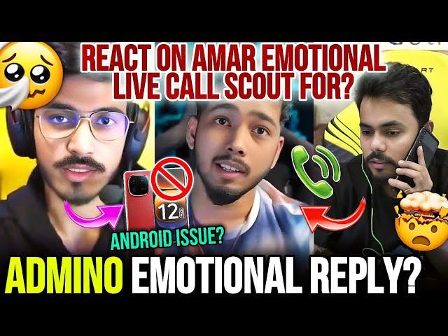 Reply On Amar Bhai Emotional  Admino On Lan Device Issue  Live Call Scout For